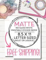 Printable White Matte Sticker Paper for Planner Stickers & Decals - FAST, FREE SHIPPING!