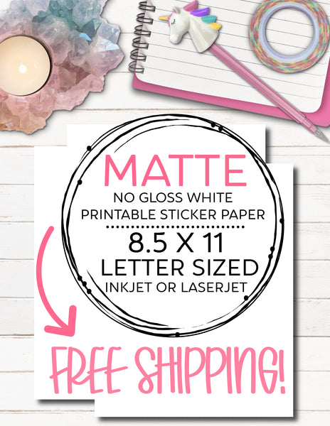 Printable White Matte Sticker Paper for Planner Stickers & Decals - FAST, FREE SHIPPING!